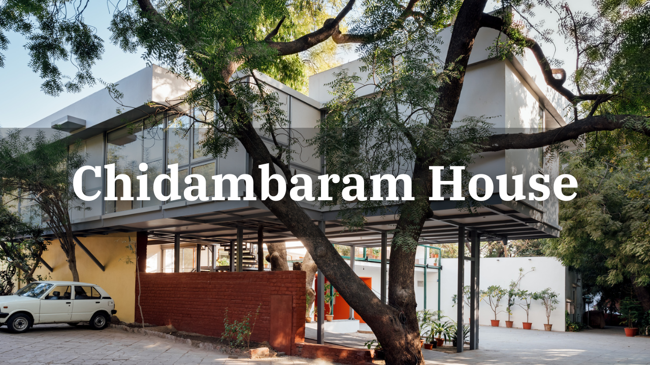 Chidambaram House