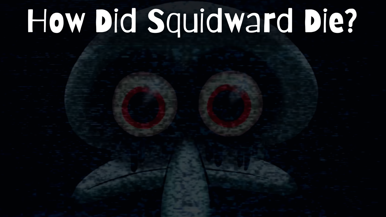 How Did Squidward Die?