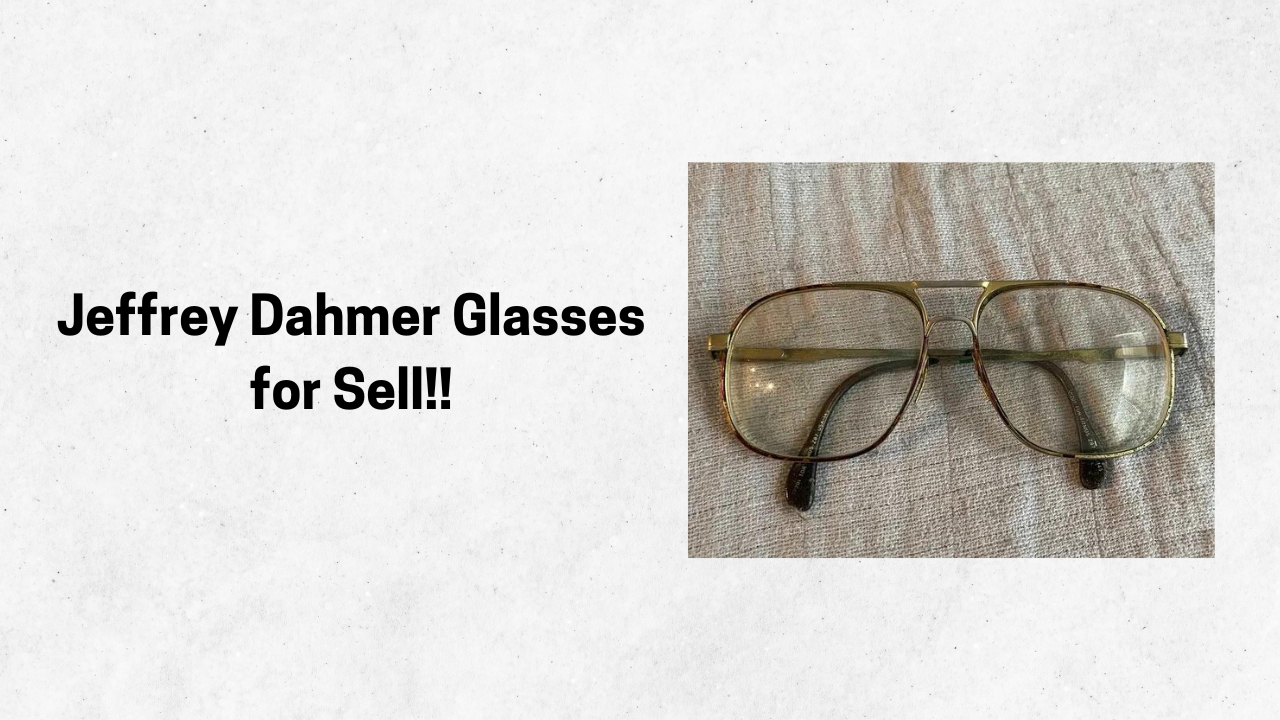Jeffrey Dahmer Glasses