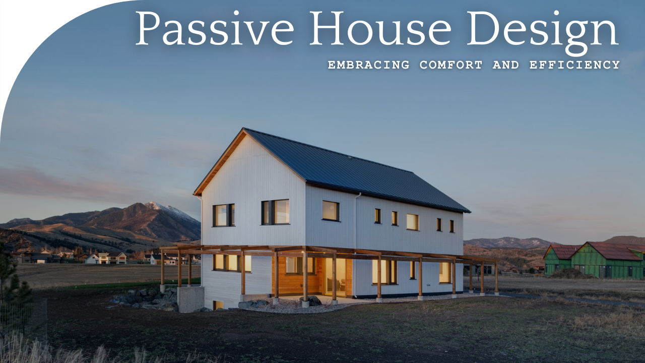 Passive House Design