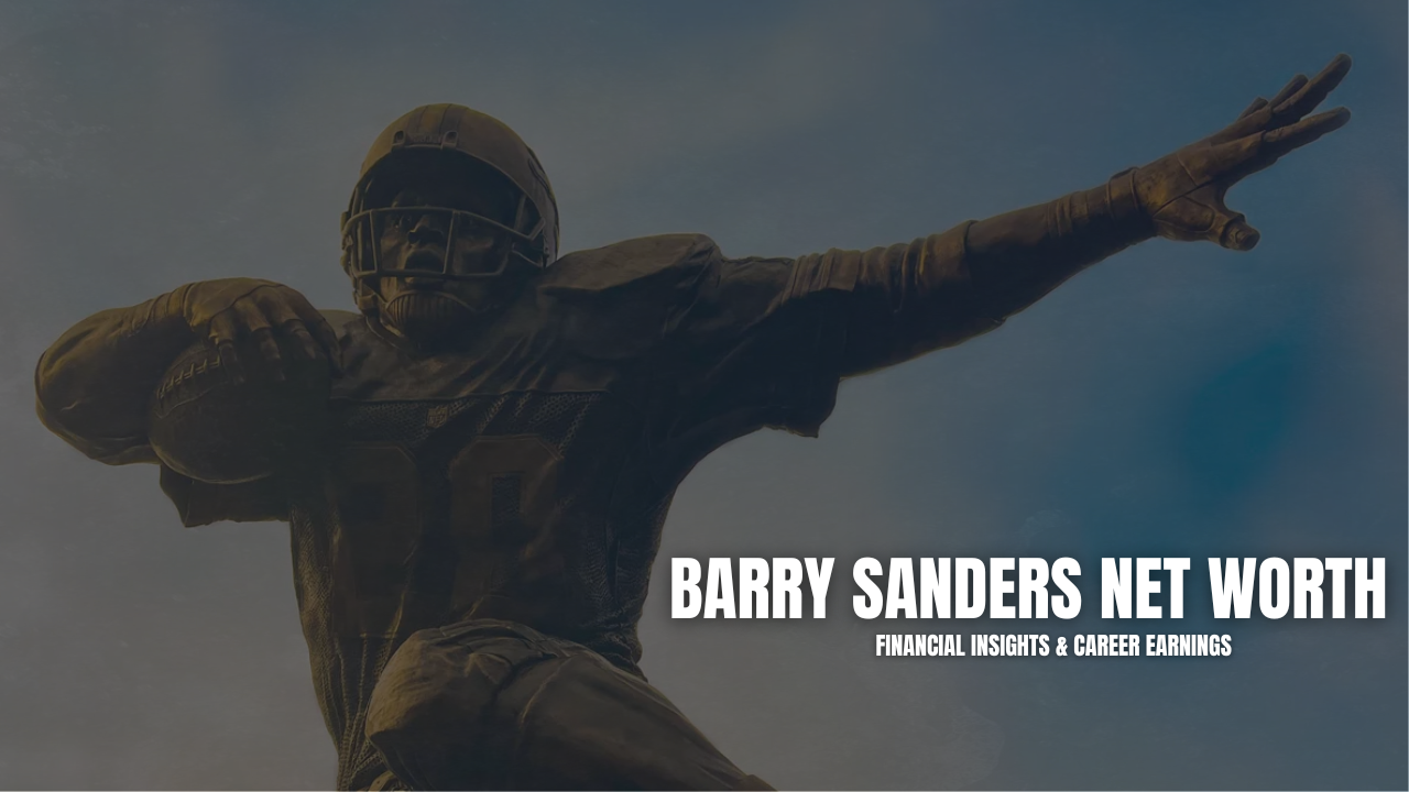 Barry Sanders Net Worth