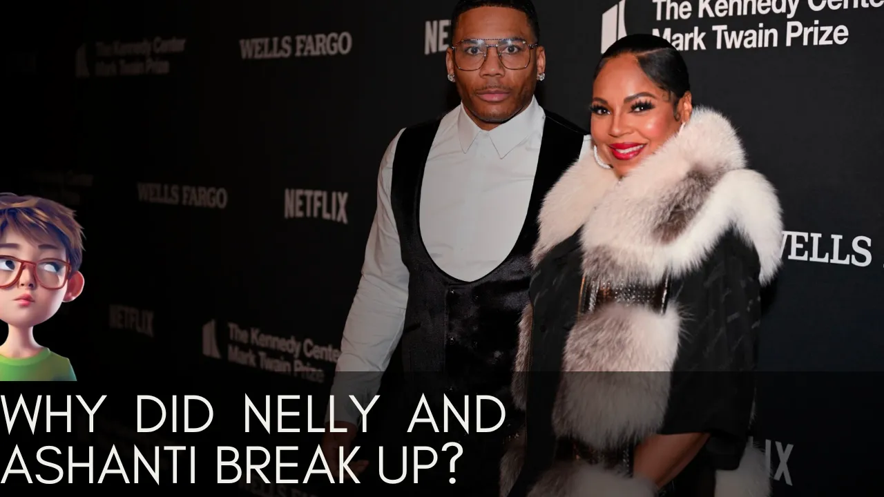 Why Did Nelly And Ashanti Break Up