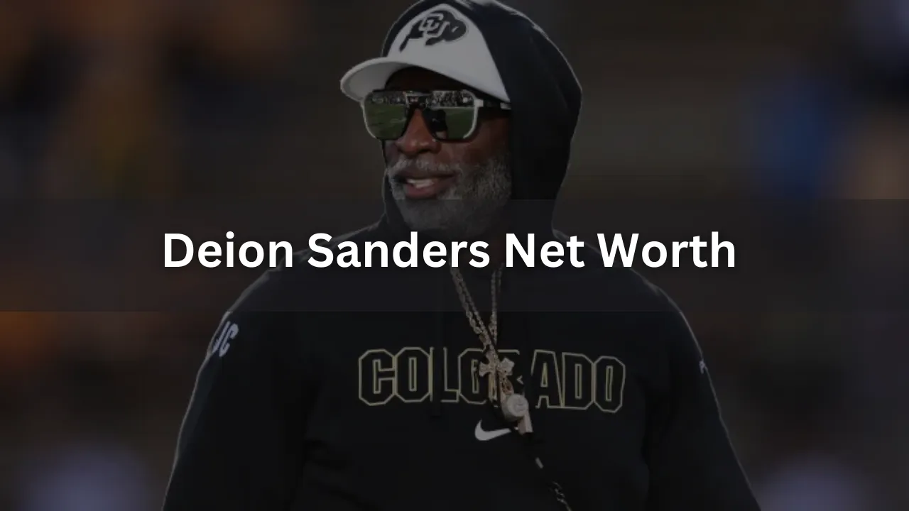 Deion Sanders Net Worth, Son and More!