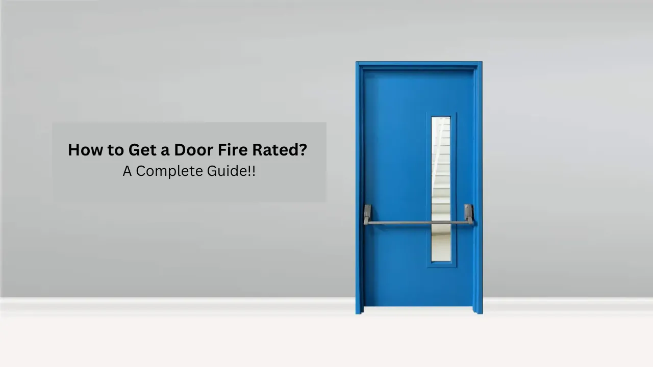 How to Get a Door Fire Rated