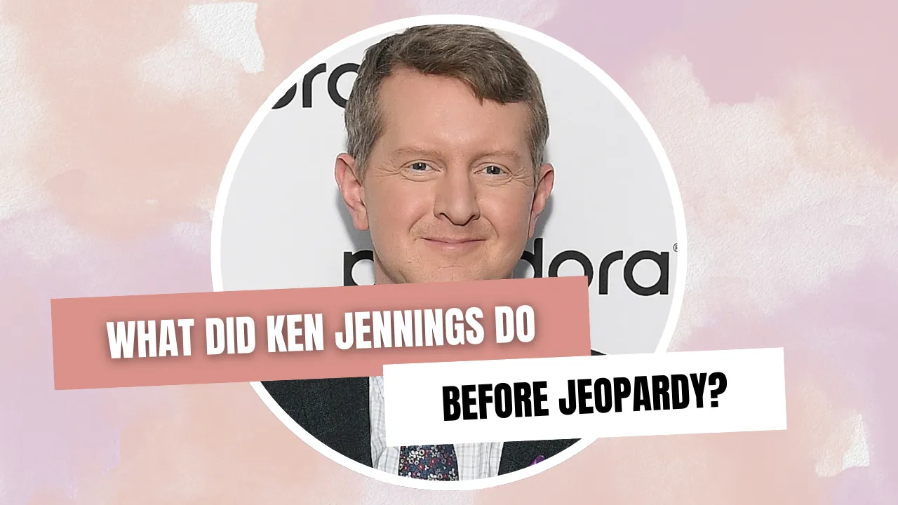 What Did Ken Jennings do Before Jeopardy