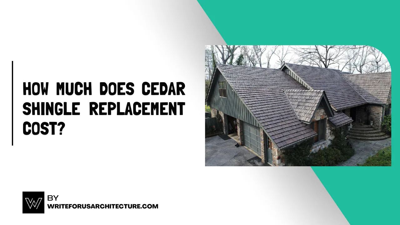 How Much Does Cedar Shingle Replacement Cost