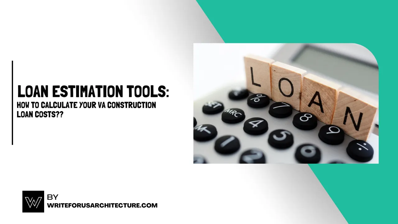 Loan Estimation Tools