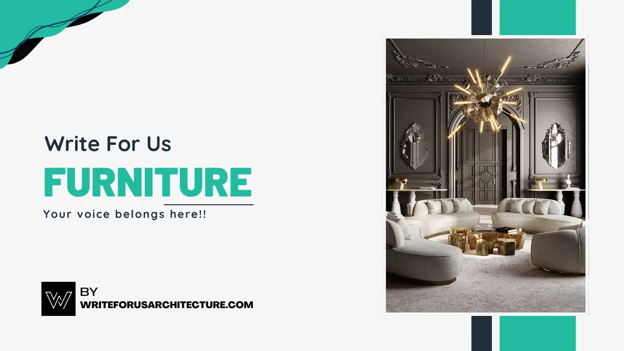 Write For Us Furniture