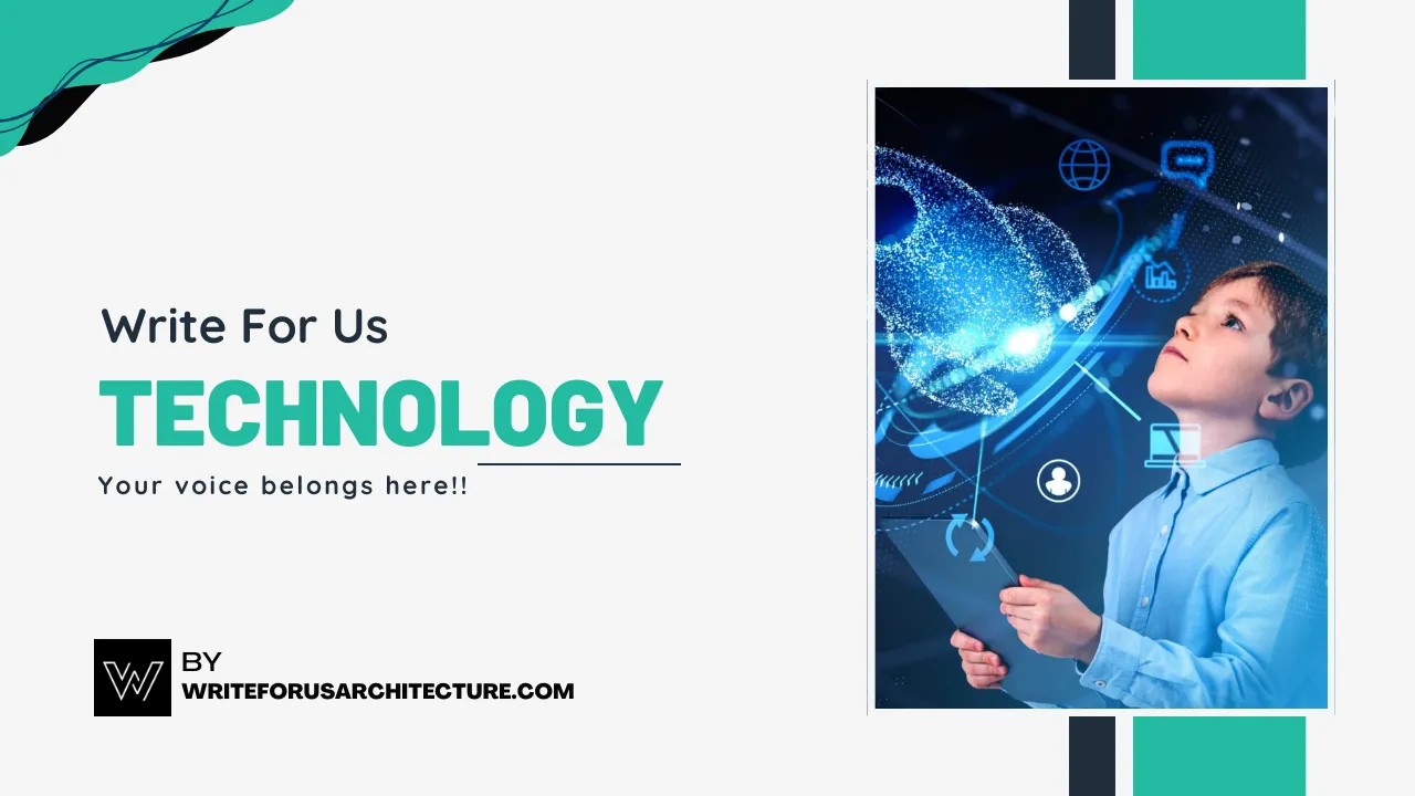Write For Us Technology