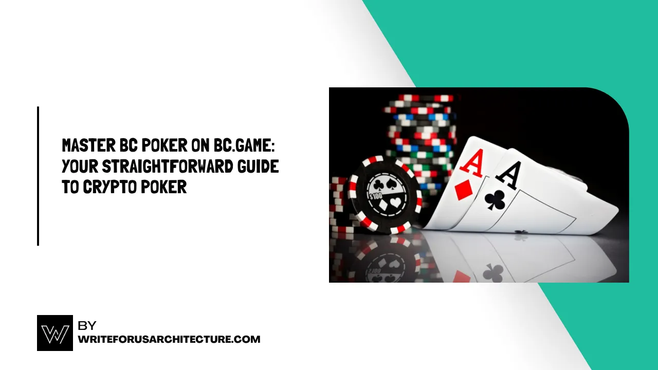 Master BC Poker on BC.Game Your Straightforward Guide to Crypto Poker