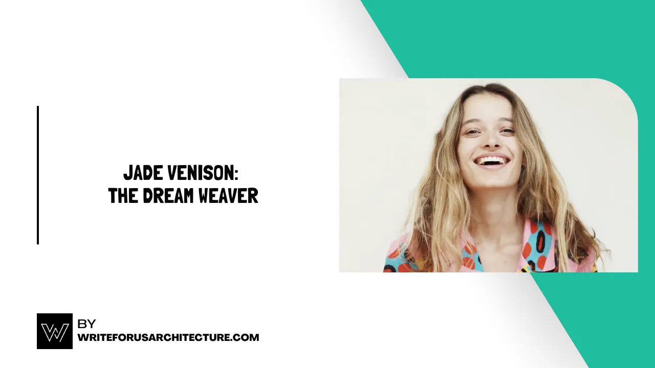 Jade Venison: The Dream Weaver