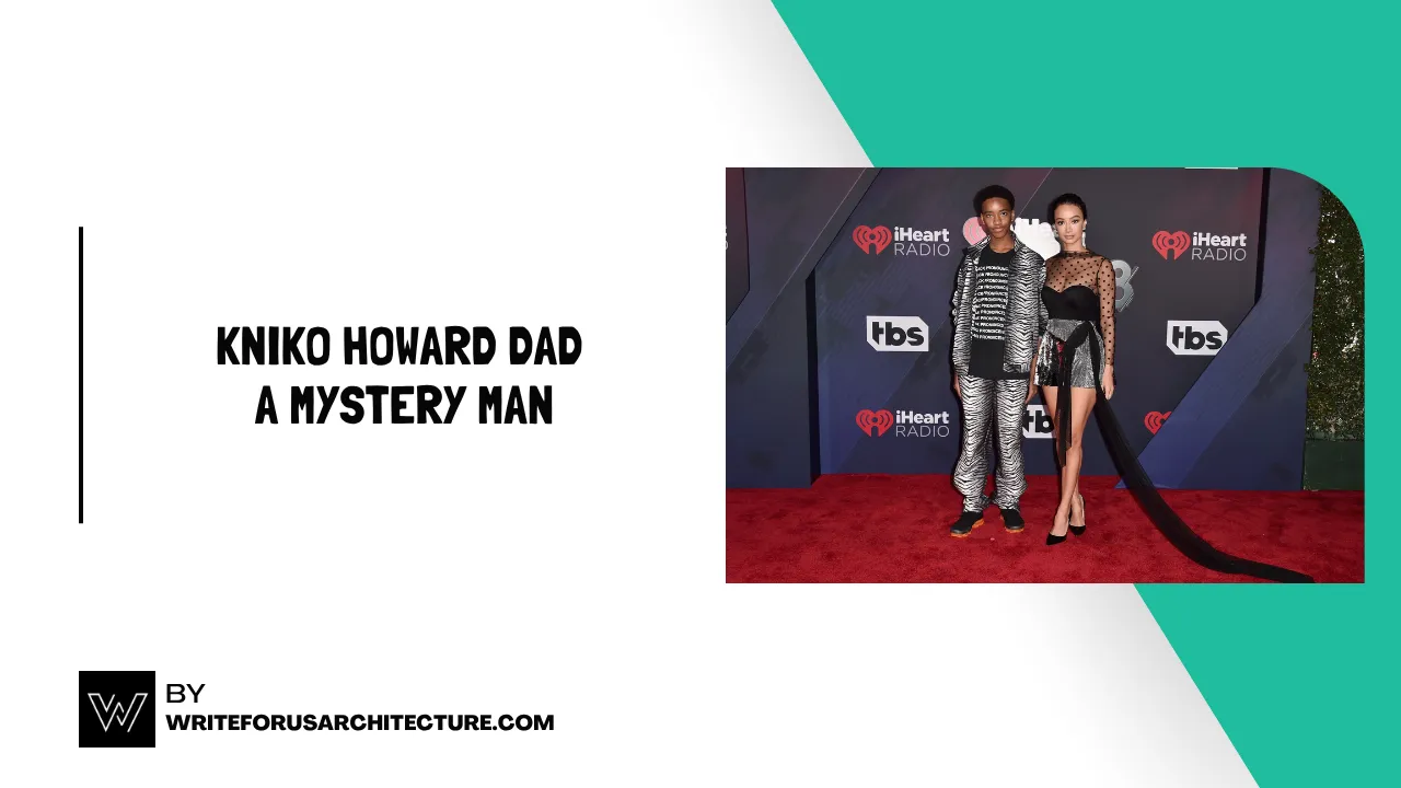 Kniko Howard Dad A Mystery Man
