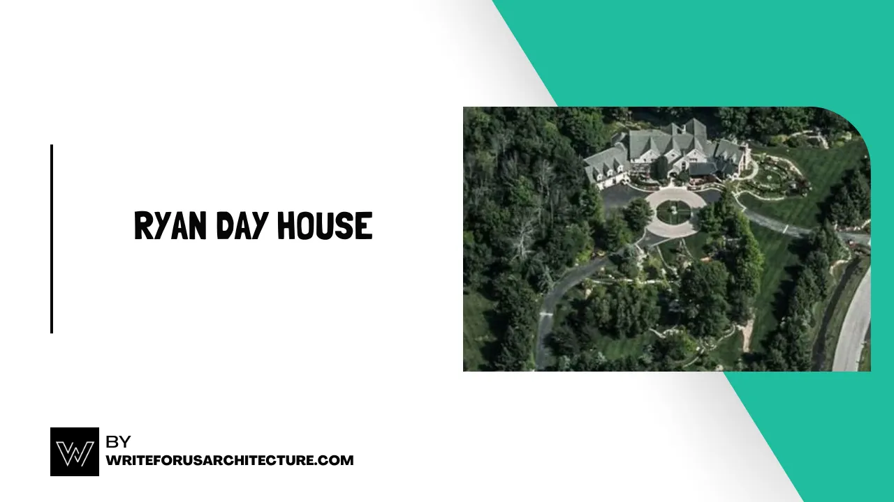 Ryan Day House