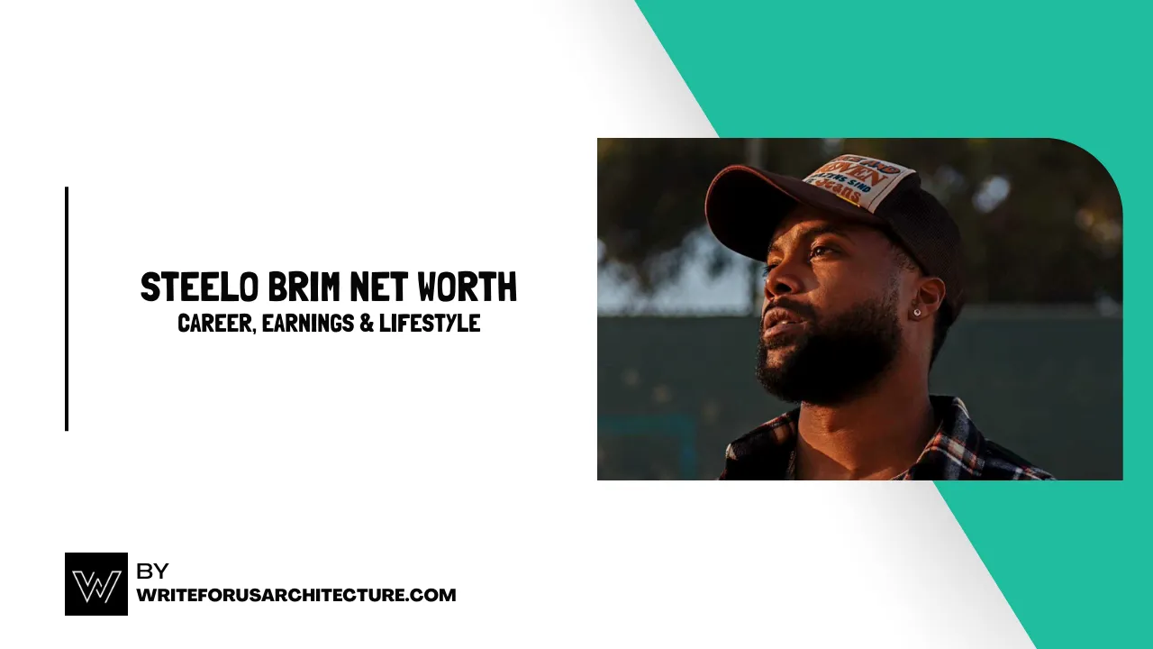 Steelo Brim Net Worth