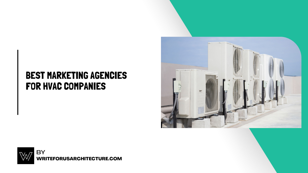 Best Marketing Agencies for HVAC Companies
